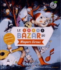 Clotilde Perrin - Le grand bazar du Weepers Circus. 1 CD audio