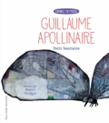 Guillaume Apollinaire et Beatrice Alemagna - Petit bestiaire.