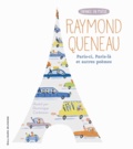 Raymond Queneau - Paris-ci, Paris-là et autres poèmes.