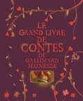 Alice Liège - Le grand livre de contes de Gallimard Jeunesse.