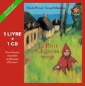 Charles Perrault et Georg Hallensleben - Le Petit Chaperon rouge. 1 CD audio
