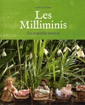 Anne du Chastel - Les Milliminis - La nouvelle maison.
