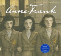 Josephine Poole et Angela Barrett - Anne Frank.