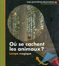 Claude Delafosse et Sylvaine Peyrols - Où se cachent les animaux ?.