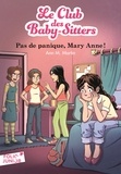 Ann M. Martin - Le Club des Baby-Sitters Tome 4 : Pas de panique, Mary Anne !.