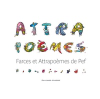  Pef - Attrapoèmes - Farces et attrapoèmes de Pef.