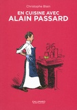 Christophe Blain - En cuisine avec Alain Passard.