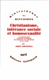 John Boswell - Christianisme, tolérance sociale et homosexualité - Les homosexuels en Europe occidentale, des débuts de l'ère chrétienne au XIVe siècle.