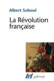 Albert Soboul - La Révolution française.
