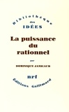 Dominique Janicaud - La puissance du rationnel.