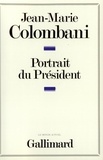 Jean-Marie Colombani - Le portrait du président.