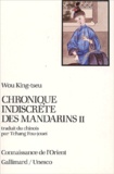 King-Tseu Wou - Chronique indiscrète des mandarins. - Tome 2.