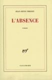 Jean-Denis Bredin - L'Absence.