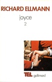 Richard Ellmann - James Joyce - Tome 2.