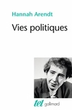 Hannah Arendt - Vies politiques.