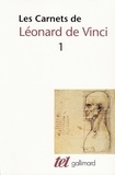 Léonard de Vinci - Les carnets de Léonard de Vinci - Tome 1.