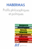 Jürgen Habermas - Profils philosophiques et politiques.