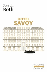 Joseph Roth - Hôtel Savoy.