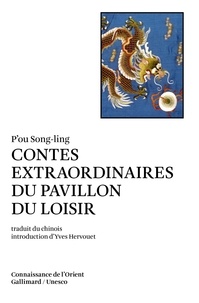 Song ling Pu - Contes extraordinaires du Pavillon du Loisir.