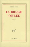 Hélène Soulié - La brasse coulée.