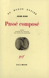 Julian Gloag - Passé composé.