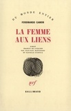 Ferdinando Camon - La Femme Aux Liens.
