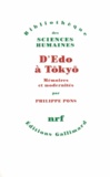 Philippe Pons - D'Edo à Tokyo - Mémoires et modernités.