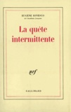 Eugène Ionesco - La quête intermittente.