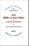 Jamel Eddine Bencheikh - Les Mille et Une Nuits ou La parole prisonnière.