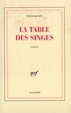Yves Ravey - La table des singes.