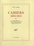 Paul Valéry - Cahiers, 1894-1914 - Tome 2.