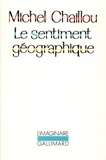 Michel Chaillou - Le sentiment géographique.