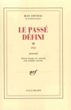Jean Cocteau - Le passé défini - Tome 3, journal 1954.
