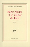 Francine de Martinoir - Marie Susini et le sil.