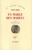Joseph Conrad - En marge des marées - Récits.