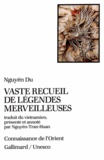 Du Nguyên - Vaste recueil de légendes merveilleuses.