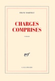 Franz Bartelt - Charges comprises.