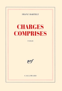 Franz Bartelt - Charges comprises.