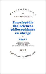 Georg Wilhelm Friedrich Hegel - Encyclopédie des sciences philosophiques en abrégé (1830).