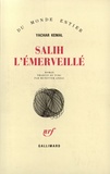 Yachar Kemal - Salih l'émerveillé.