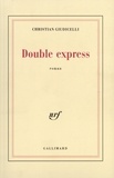 Christian Giudicelli - Double express.