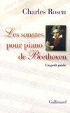 Charles Rosen - Les sonates pour piano de Beethoven - Un petit guide. 1 CD audio