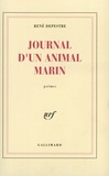 René Depestre - Le journal d'un animal marin.