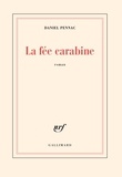 Daniel Pennac - La Fee Carabine.