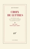 Jean Paulhan - Choix de lettres / Jean Paulhan Traité des jours som : Choix de lettres - 1937-1945, Traité des jours sombres.