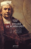 Svetlana Alpers - L'atelier de Rembrandt - La liberté, la peinture et l'argent.