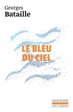 Georges Bataille - Le bleu du ciel.