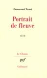 Emmanuel Venet - Portrait de fleuve - Récit.