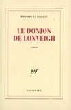 Claire Le Guillou - Le donjon de Lonveigh.