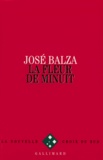 José Balza - La fleur de minuit.